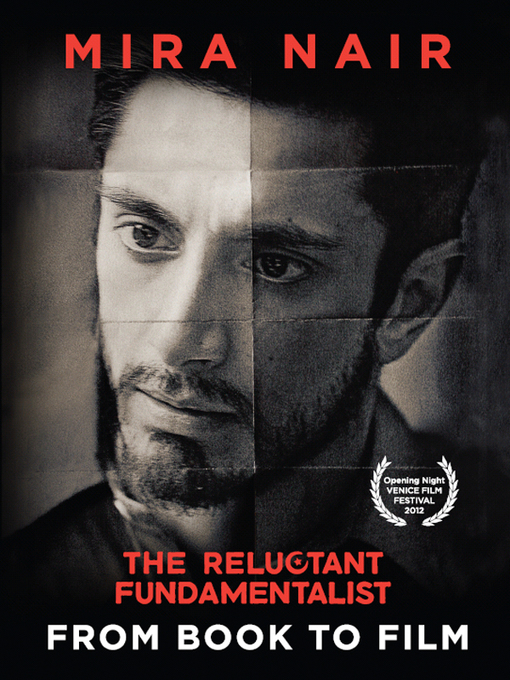 Title details for The Reluctant Fundamentalist by Mira Nair - Available